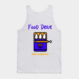 Food Drive - Make a difference Tank Top